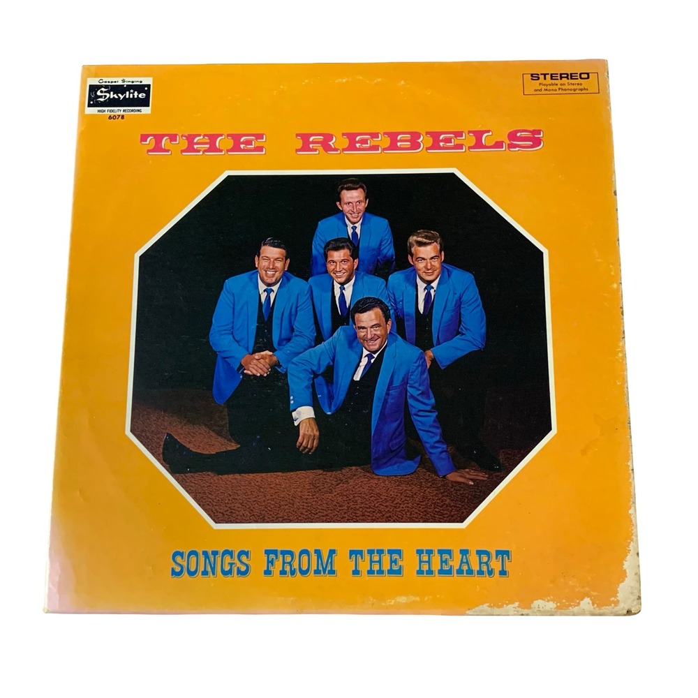 The Rebels Songs From The Heart Vinyl LP Skylite SLP 6078 Gospel Quartet Record